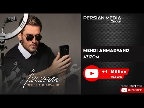 Mehdi Ahmadvand - Azizom ( مهدی احمدوند - عزیزُم )