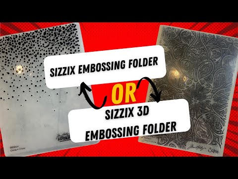 Sizzix 2D or 3D Embossing Folder