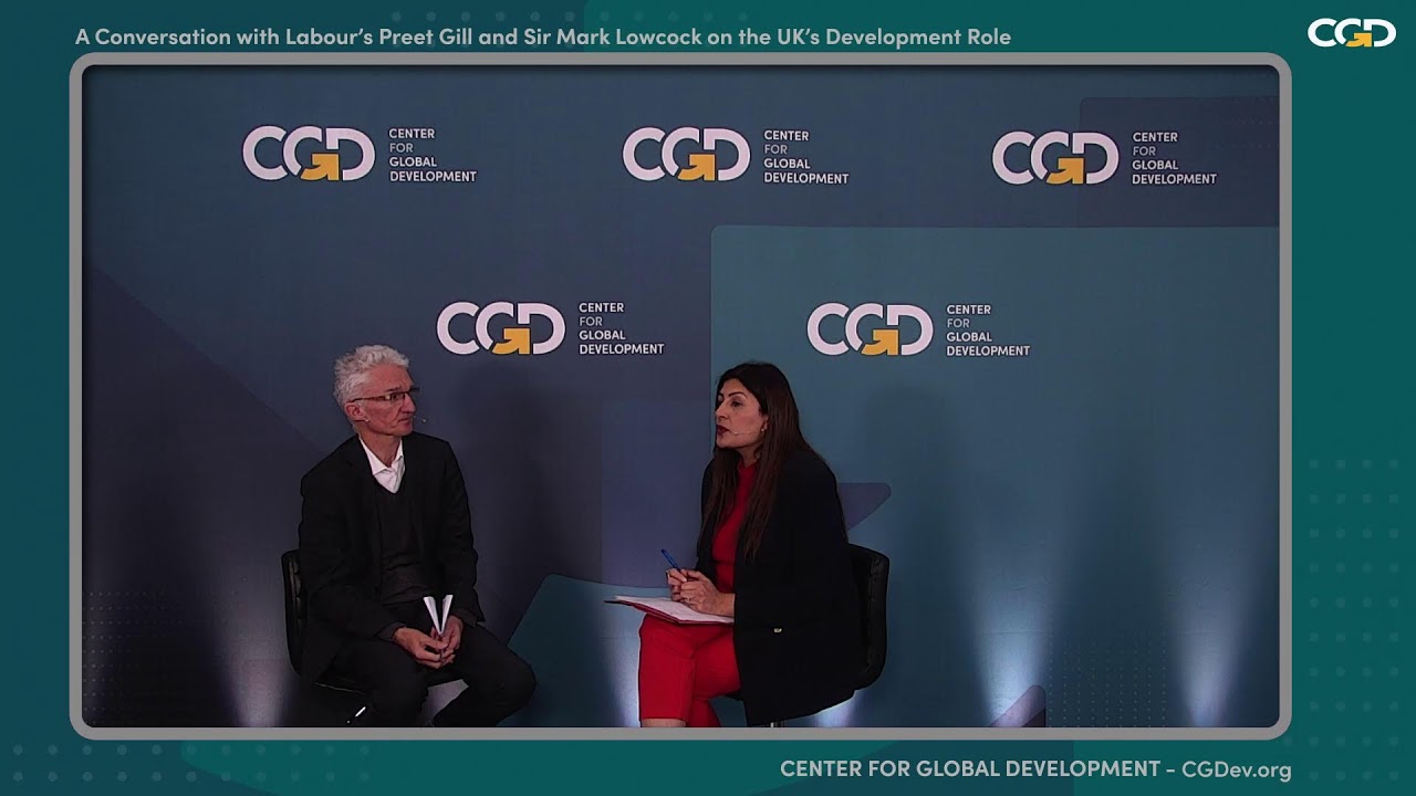 A Conversation with Labour’s Preet Gill and Sir Mark Lowcock on the UK’s Development Role