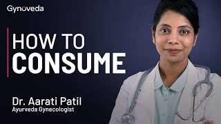 How to consume Gynoveda Ayurvedic medicine for PCOS Dr Aarati Patil