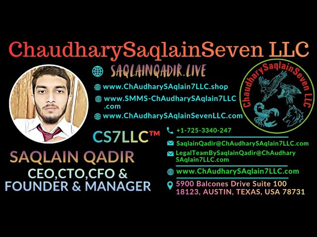 CS7LLC™ Reveals Top 10 Secrets Things About #SaqlainQadir.live By CS7LLC™-#ChAudharySAqlain7LLC.com™