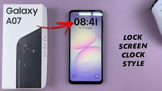 Samsung Galaxy A07: How To Change Lock Screen Clock Style screenshot 4