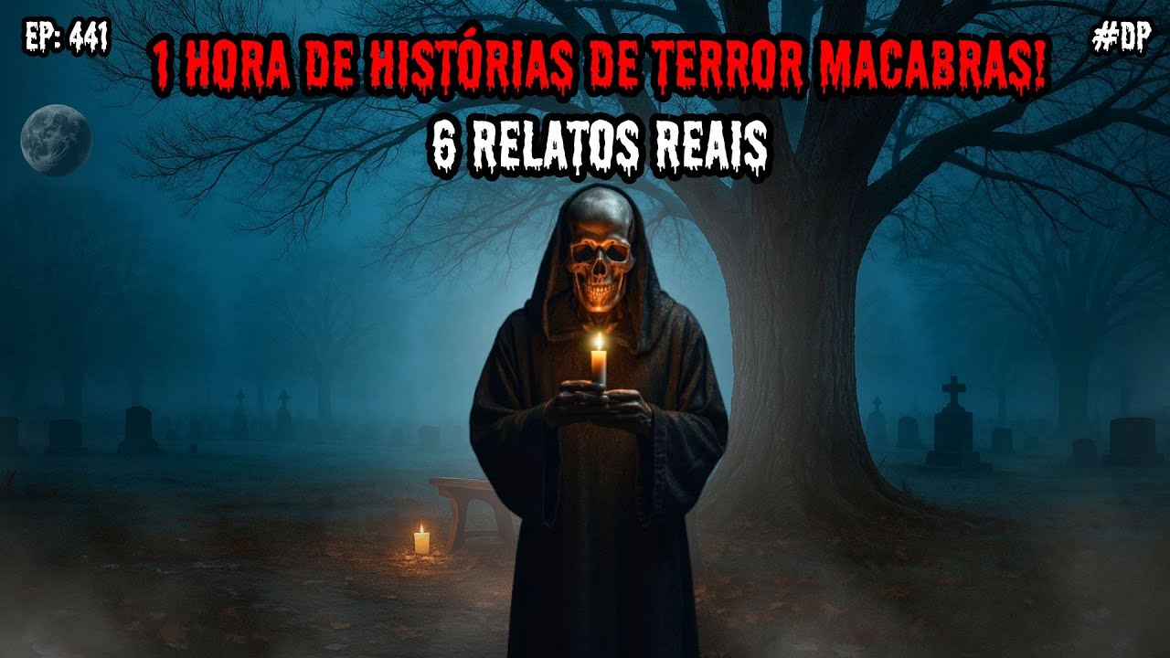 1 HORA DE TERROR! - 6 RELATOS REAIS | EP.441 