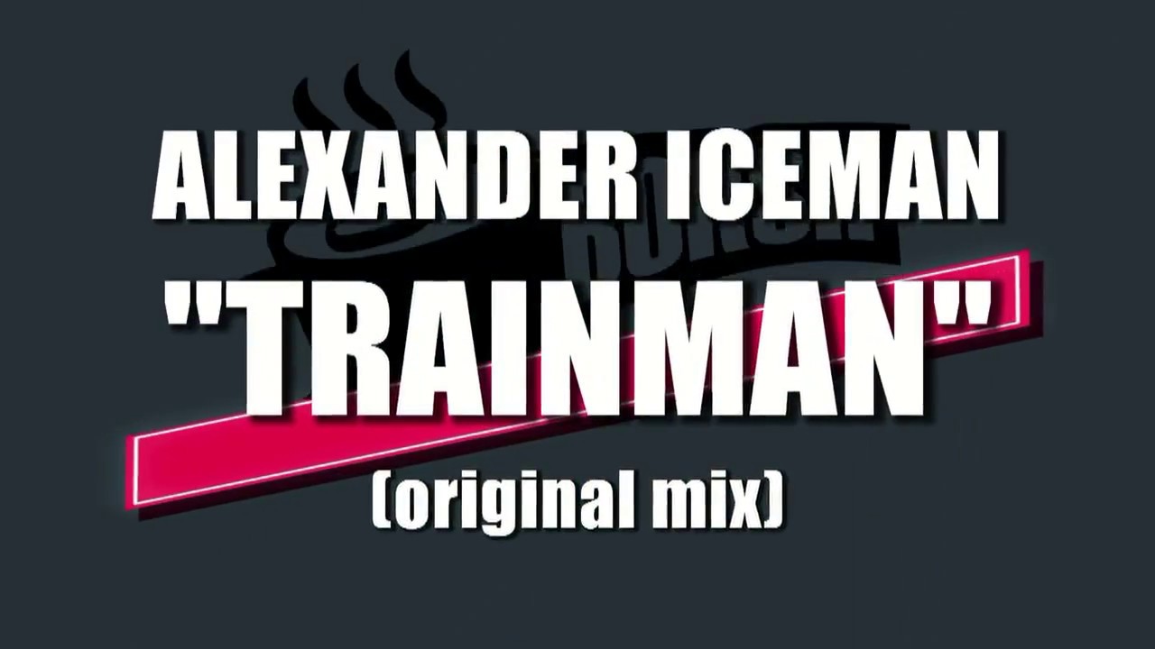 Alexander Iceman - Trainman (Original Mix) [BORSH]