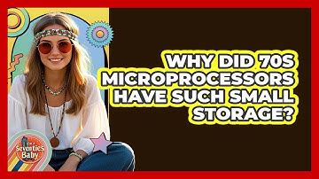 Why Did 70s Microprocessors Have Such Small Storage? - I