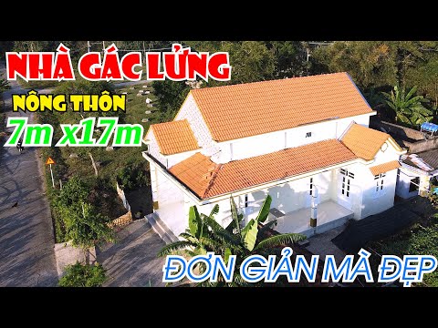 Video LUNG LINH MẪU NHÀ GÁC LỬNG CẤP 4 NÔNG THÔN | Nhà 7x17m... - youtube
