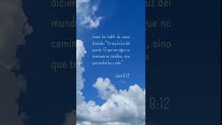 JUAN 8:12 #lospasajesdelabiblia #biblia #juan