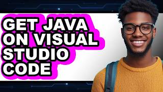 How to Get Java on Visual Studio Code (only Way)