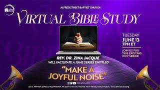 Alfred Street Baptist Church Virtual Bible Study | Make a Joyful Noise | Part 1