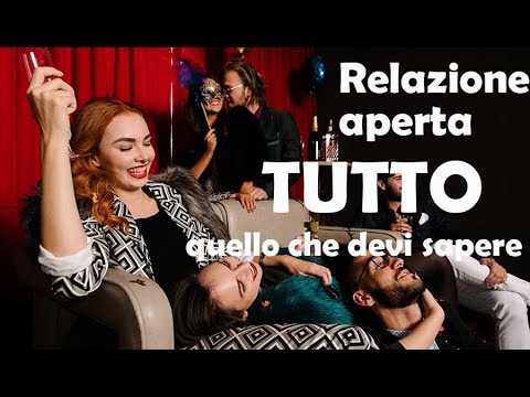 Video: Che Cos'è Una Relazione Aperta