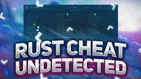 [NEW] RUST HACK | UNDETECT 2022[JUNE] | AIM&ESP | LEGIT&RAGE