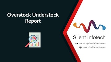 Generate Overstock & Understock Reports | Odoo Module | Silent Infotech