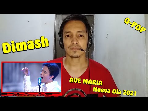 Dimash — AVE MARIA — Nueva Ola 2021 — 2K-DF REACTION Q-POP EN ESPAÑOL