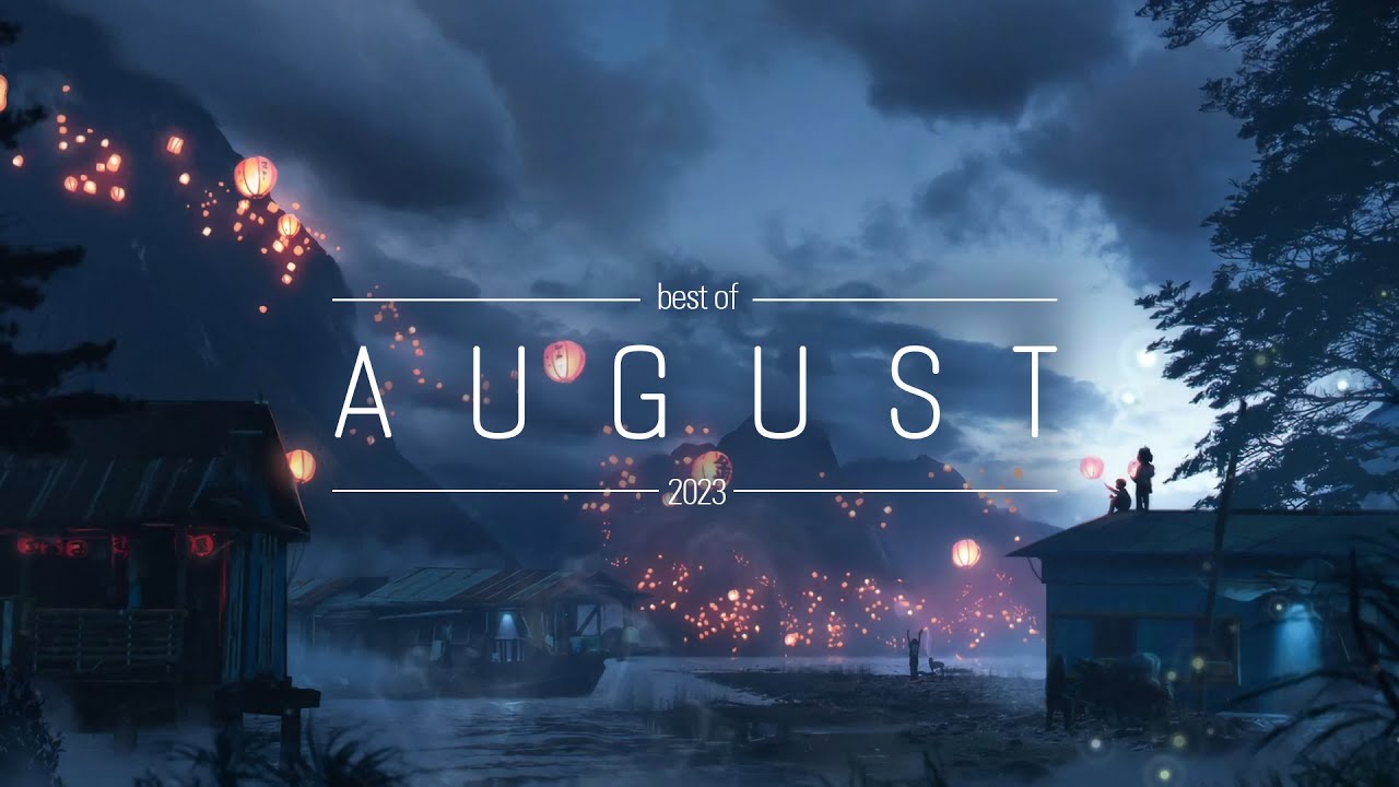 Best of August - 2023 | Wave, Future Garage, Chillstep | 1 hour