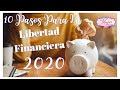 Libertad Financiera Después de La Crisis del 2020 - 10 Pasos Para Levantar Nuestras Finanzas