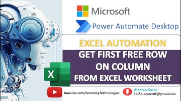 Power Automate Desktop || How to work with Get first free row on column from Excel Worksheet action?