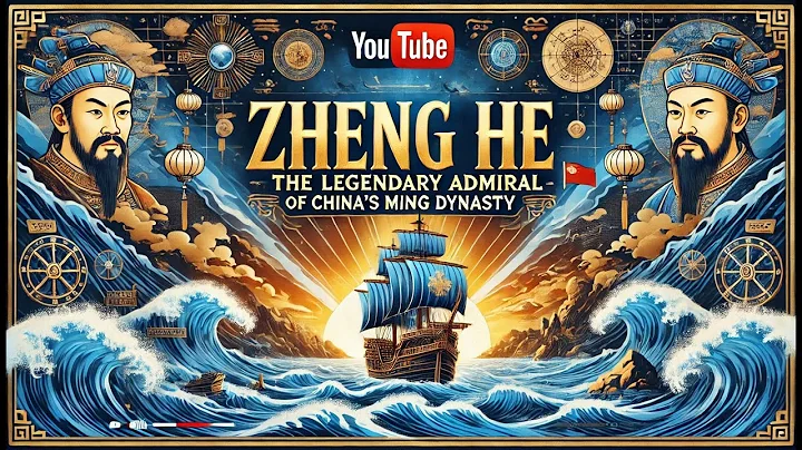 Zheng He: The Legendary Admiral of China’s Ming Dynasty #viral - DayDayNews