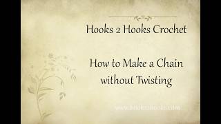 How to Make a Foundation Chain without Twisting