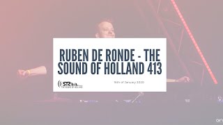 Ruben de Ronde - The Sound of Holland 413 Recordings (16-01-2020)