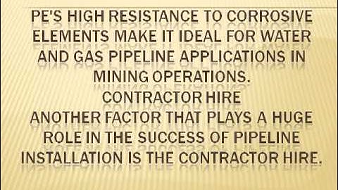 Water and Gas Pipeline Construction in Mining Industry