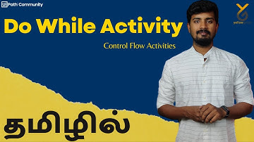 UiPath | Do While Activity | Live Zoom | தமிழில் | Yellowgreys