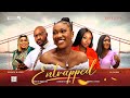 Entrapped  chinenye nnebe yvonne jegede faith duke kenneth nwadike 2023 nigerian nollywood movie