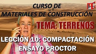 TERRENOS Lección 10:  COMPACTACIÓN DE TERRENOS (Ensayo PROCTOR)
