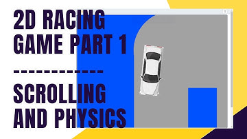 How To Make A 2D Racing Game on Scratch Part 1 - Scrolling and Physics