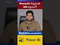Power BI నేర్చుకుంటే Job వస్తుందా? | Power BI Course in Hyderabad | Power BI Institutes in Ameerpet