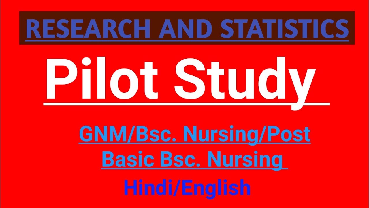 pilot-study-in-research-in-bsc-nursing-gnm-post-basic-bsc-nursing-in