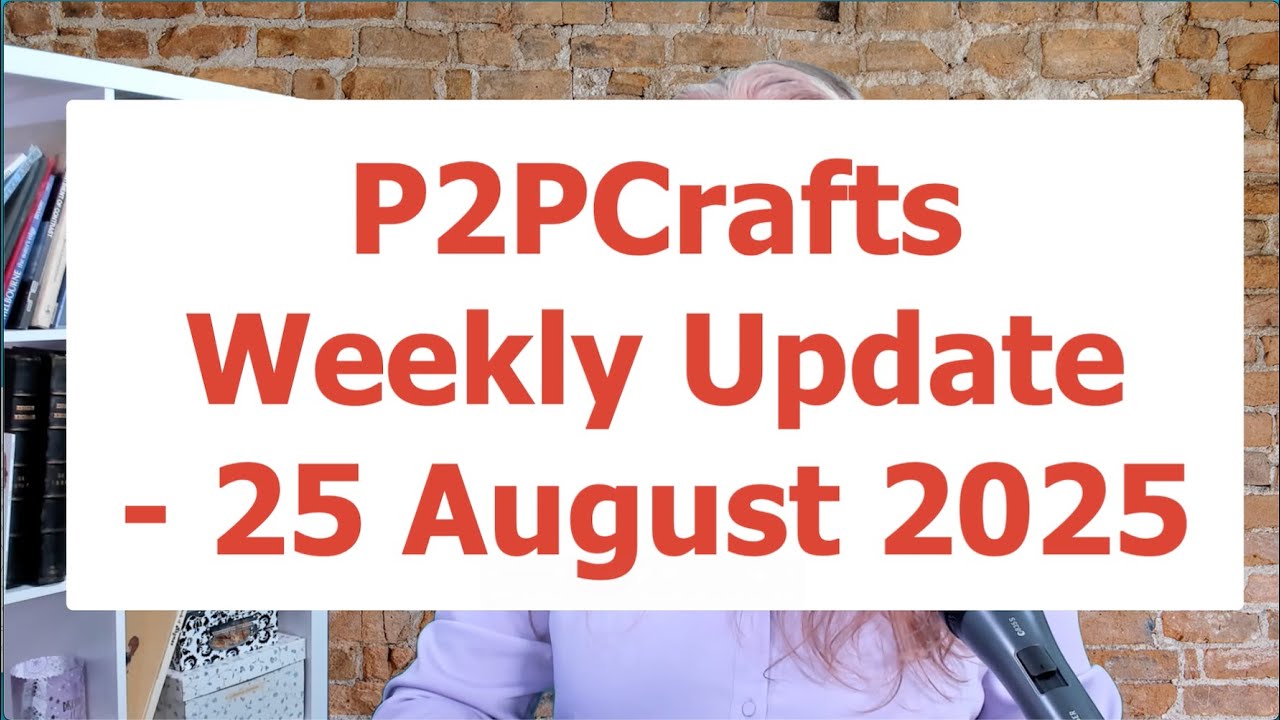 P2PCrafts Update ~ Monday 25 August 2025