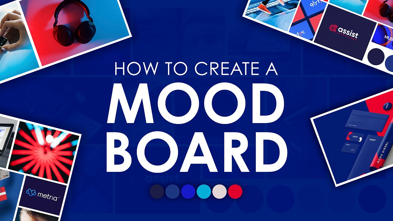 How to Create a Great Mood Board | Simple Step by Step Guide - YouTube
