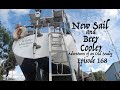 New sail and Beer Cooler. Adventures of an Old Seadog, ep168
