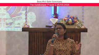 The Gatekeeper Prayer 2026 || 25/05/2026