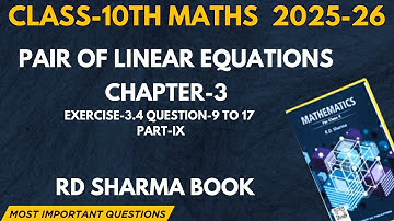 Class 10 Maths RD Sharma 2025-26 I Pair of Linear Equations in two variables I Chapter-3 I Ex-3.4