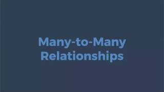 Many-to-Many Relationships