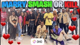 SMASH OR PASS  FACE TO FACE 15 GUYS 15 GIRLS **OHIO EDITION**