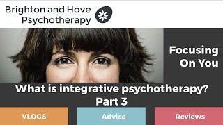 What is Integrative Psychotherapy? An interview with Mark Vahrmeyer - Part 3