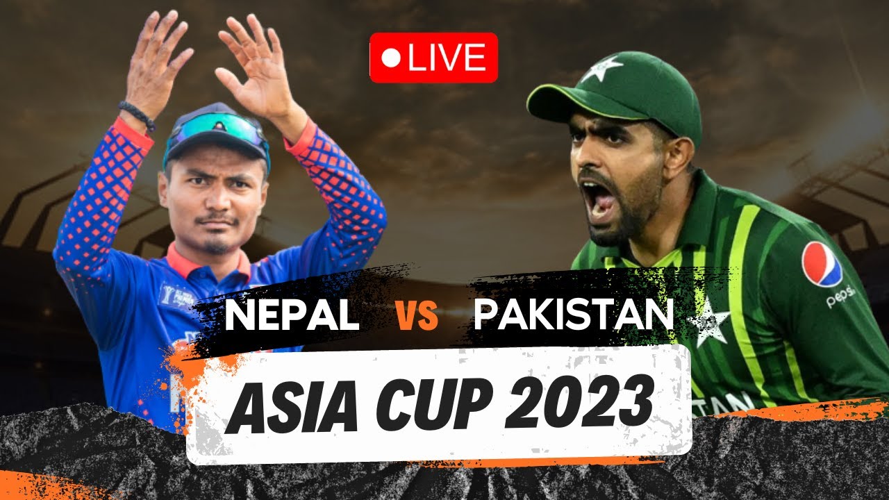 LIVE, Asia Cup 2023 Live Updates Pakistan vs Nepal Live PAK vs NEP Match Live Scores and Commentary