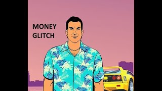 Grand Theft Auto Vice City : Money Glitch