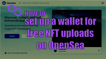 How to set up a wallet for free NFT uploads on Opensea!