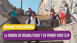 Mami te gusta poco / La Sonora de rehabilitarse y su primer video clip Mami te gusta poco / La Sonora de rehabilitarse y su primer video clip