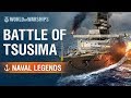 Naval Legends: Battle of Tsushima | World of Warships