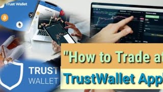 How to Trade TWT at Trustwallet App | ( Best Guide )