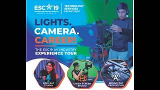 ESC19's AV Experience Tours/Camps