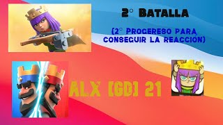 Intentando Obtener La Reaccion De La Reina Arquera Clash Royale 2016