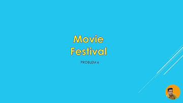MOVIE FESTIVAL | CSES PROBLEMSET SOLUTION | PROBLEM 5