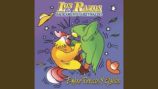 Video thumbnail of "Los Razos - Entre Pericos y Gallos"