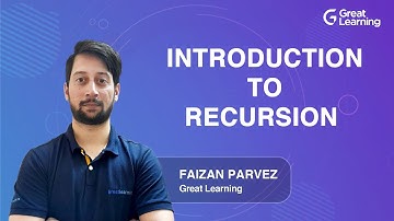 Introduction to Recursion | Recursion Algorithm Explained | Great Learning