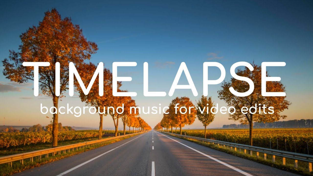 Timelapse Background Music No Copyright Inspiring Royalty Free Music